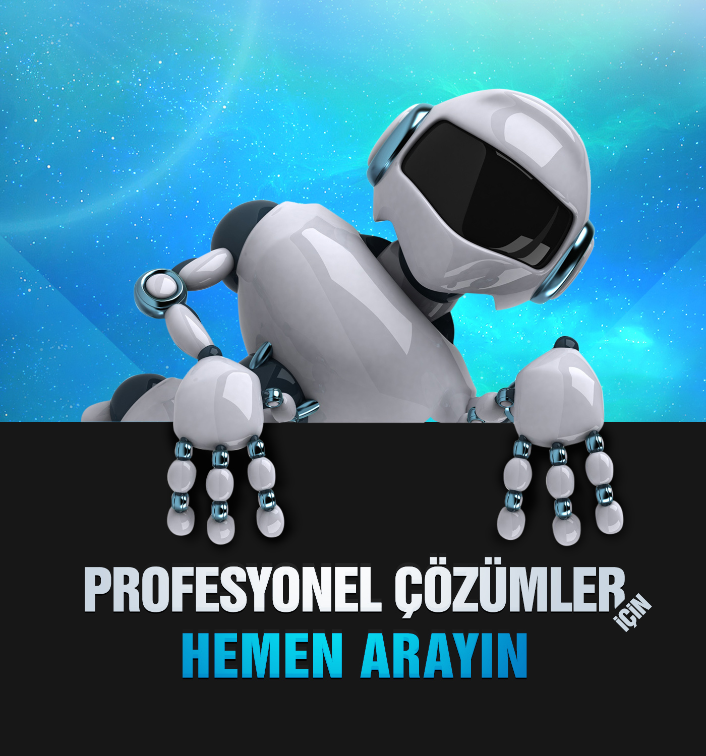 Profesyonel Çözümler için Hemen Arayın 0850 888 3996